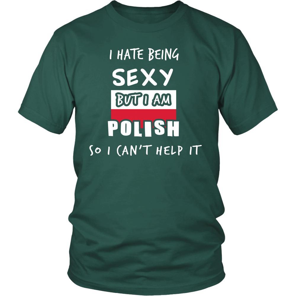 Poland Shirt - I hate being Sexy, but I am Polish - National Heritage Gift-T-shirt-Teelime | shirts-hoodies-mugs
