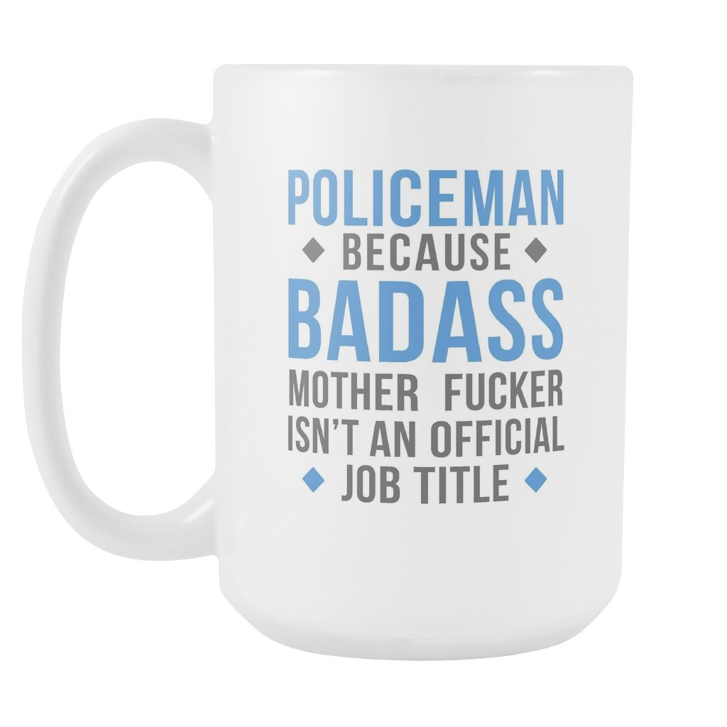 Police coffee cup - Badass Policeman-Drinkware-Teelime | shirts-hoodies-mugs