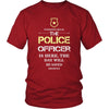 Police Officer Shirt - Everyone relax the Police Officer is here, the day will be save shortly - Profession Gift-T-shirt-Teelime | shirts-hoodies-mugs