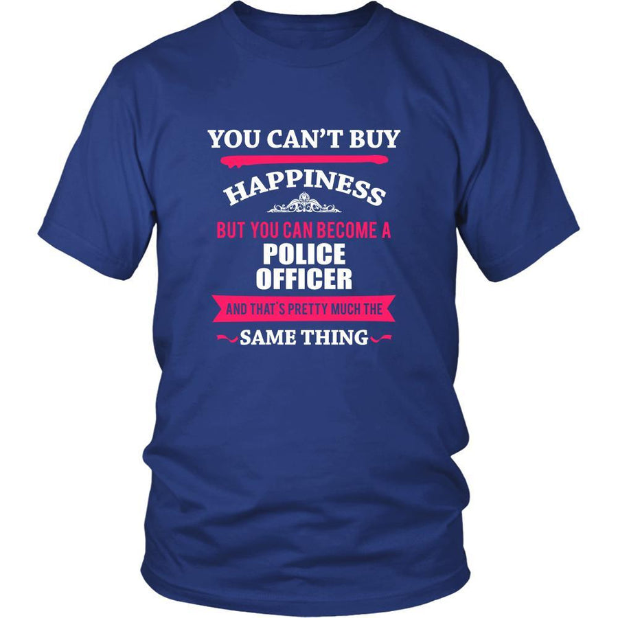 Police officer Shirt - You can't buy happiness but you can become a Police officer and that's pretty much the same thing Profession-T-shirt-Teelime | shirts-hoodies-mugs