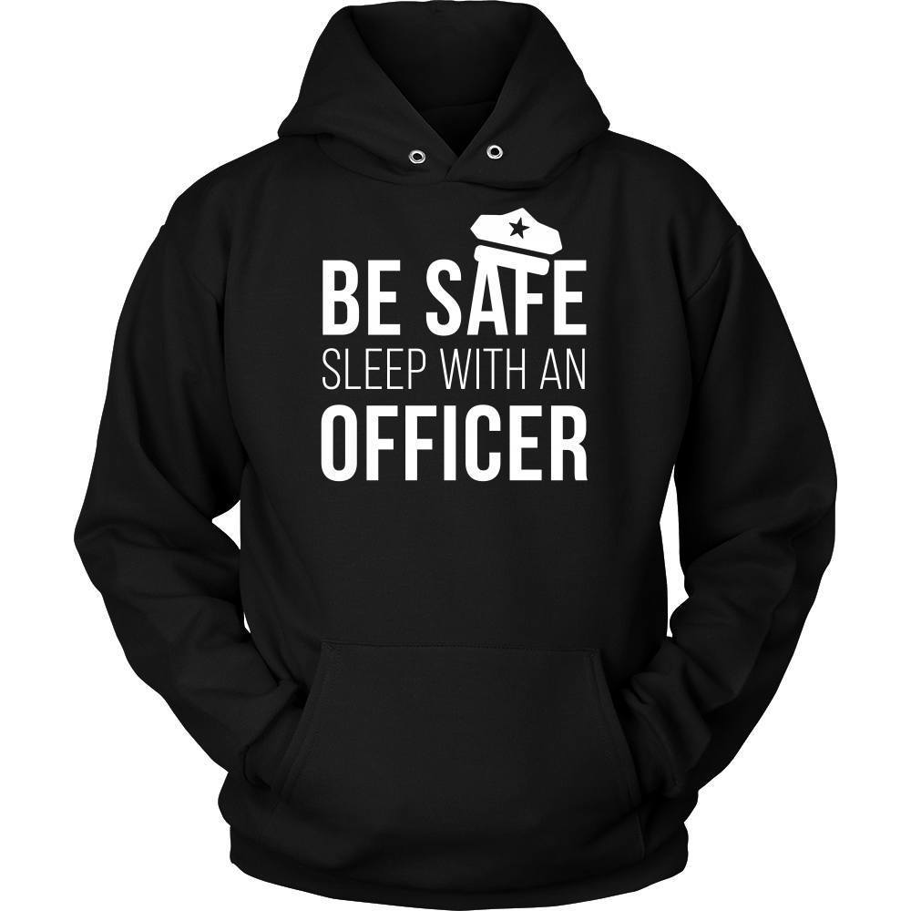 Policeman T Shirt - Be safe sleep with an Officer-T-shirt-Teelime | shirts-hoodies-mugs