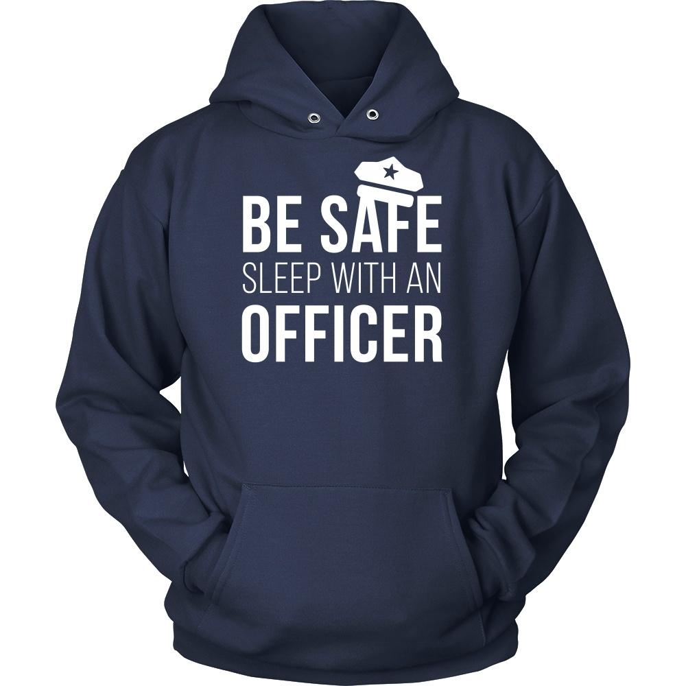 Policeman T Shirt - Be safe sleep with an Officer-T-shirt-Teelime | shirts-hoodies-mugs