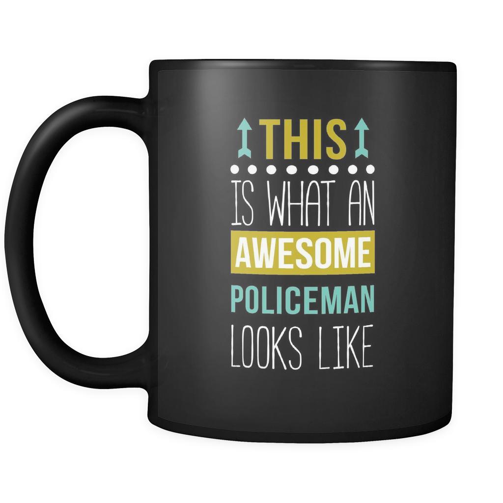 Policeman This is what an awesome policeman looks like 11oz Black Mug-Drinkware-Teelime | shirts-hoodies-mugs