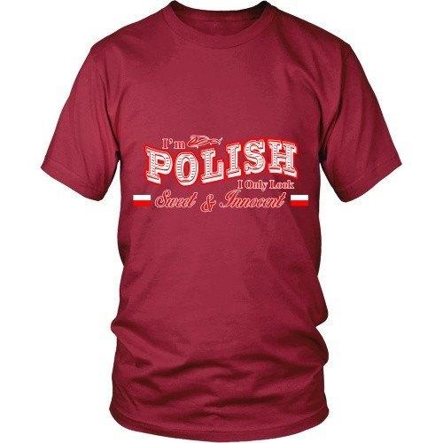 Polish T Shirt - I'm Polish I only look Sweet & Innocent-T-shirt-Teelime | shirts-hoodies-mugs