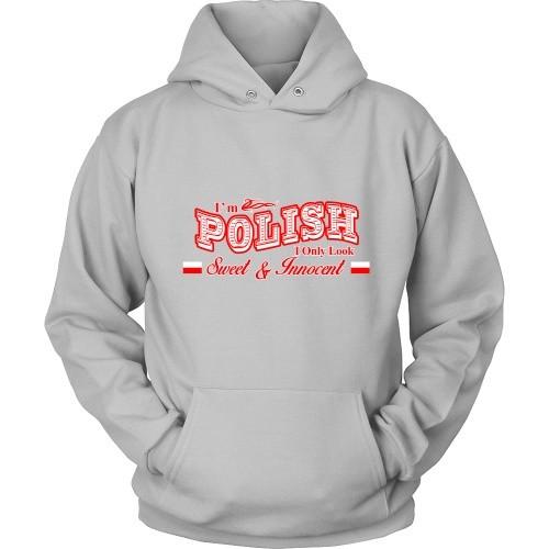 Polish T Shirt - I'm Polish I only look Sweet & Innocent-T-shirt-Teelime | shirts-hoodies-mugs