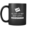 Pomeranian Feel Safe With A Pomeranian 11oz Black Mug-Drinkware-Teelime | shirts-hoodies-mugs