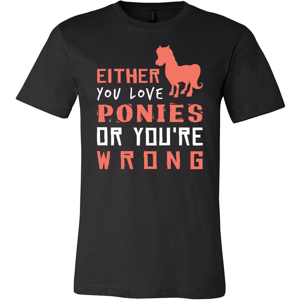 Pony Shirt - Love or Wrong - Animal Lover Gift-T-shirt-Teelime | shirts-hoodies-mugs