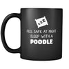 Poodle Feel Safe With A Poodle 11oz Black Mug-Drinkware-Teelime | shirts-hoodies-mugs
