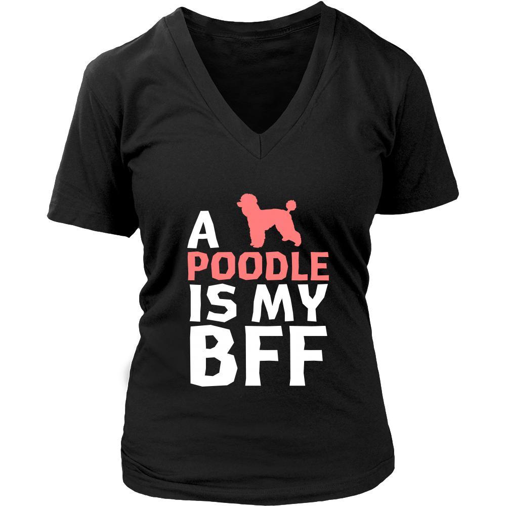 Poodle Shirt - a Poodle is my bff- Dog Lover Gift-T-shirt-Teelime | shirts-hoodies-mugs