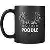 Poodle This Girl Loves Her Poodle 11oz Black Mug-Drinkware-Teelime | shirts-hoodies-mugs