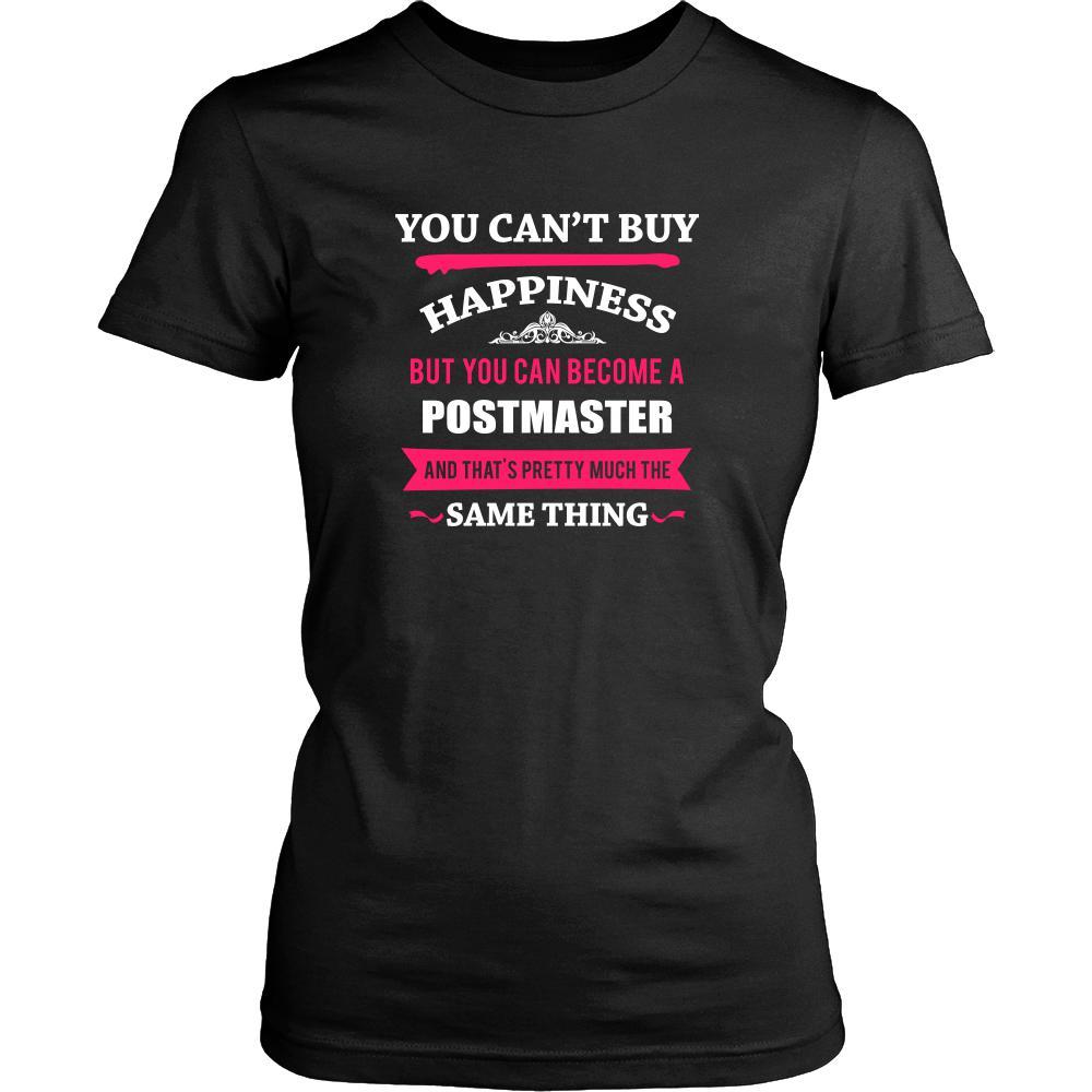 Postmaster Shirt - You can't buy happiness but you can become a Postmaster and that's pretty much the same thing Profession-T-shirt-Teelime | shirts-hoodies-mugs
