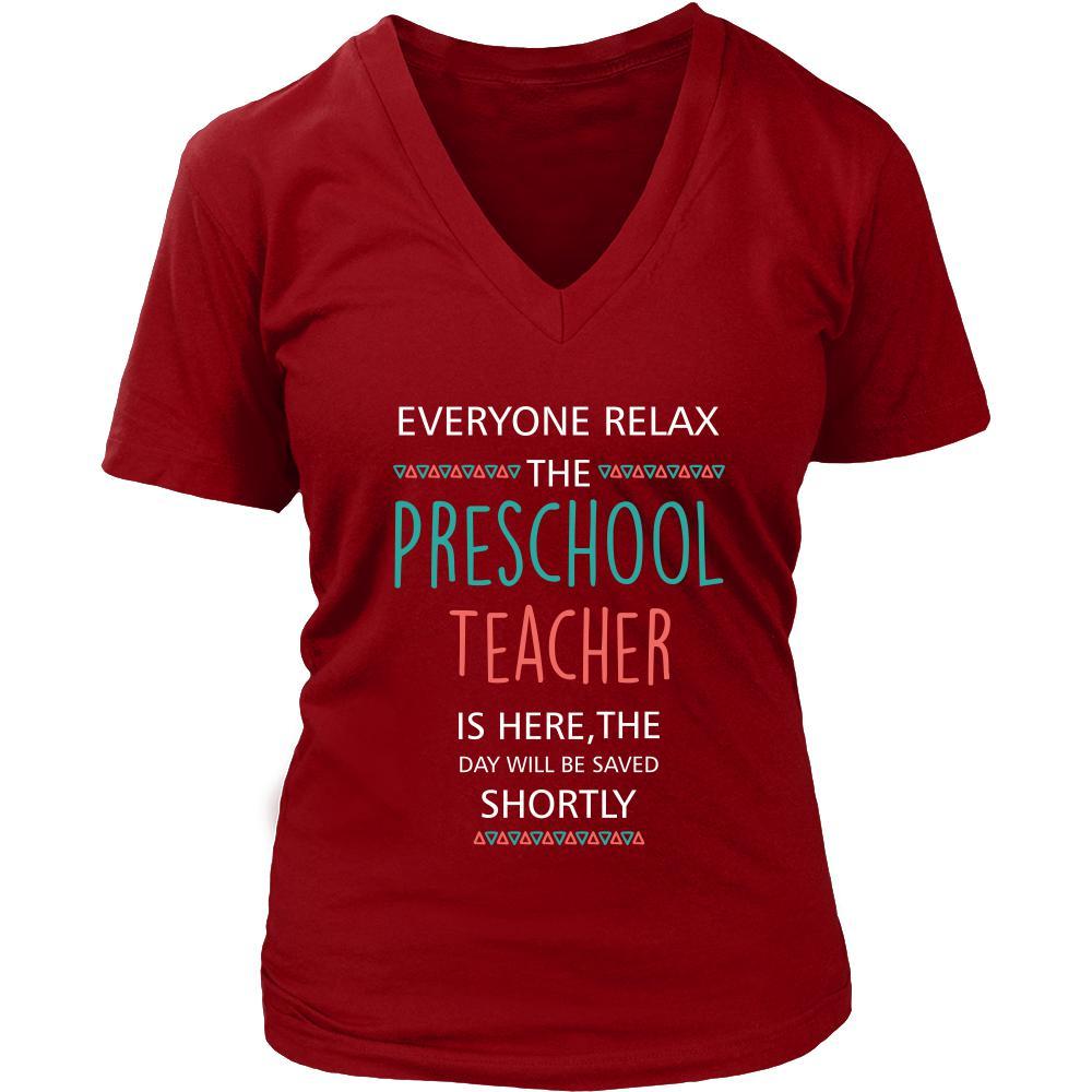 Preschool Teacher Shirt - Everyone relax the Preschool Teacher is here, the day will be save shortly - Profession Gift-T-shirt-Teelime | shirts-hoodies-mugs