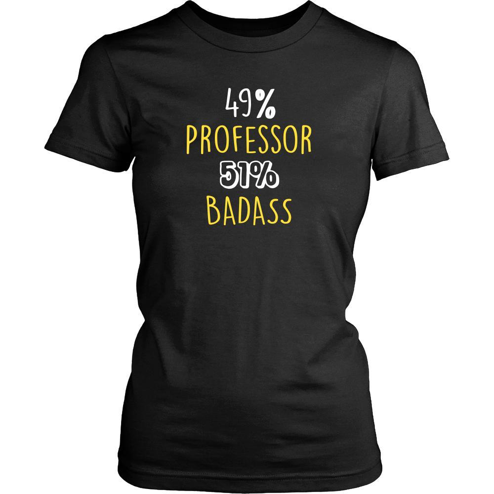 Professor Shirt - 49% Professor 51% Badass Profession-T-shirt-Teelime | shirts-hoodies-mugs