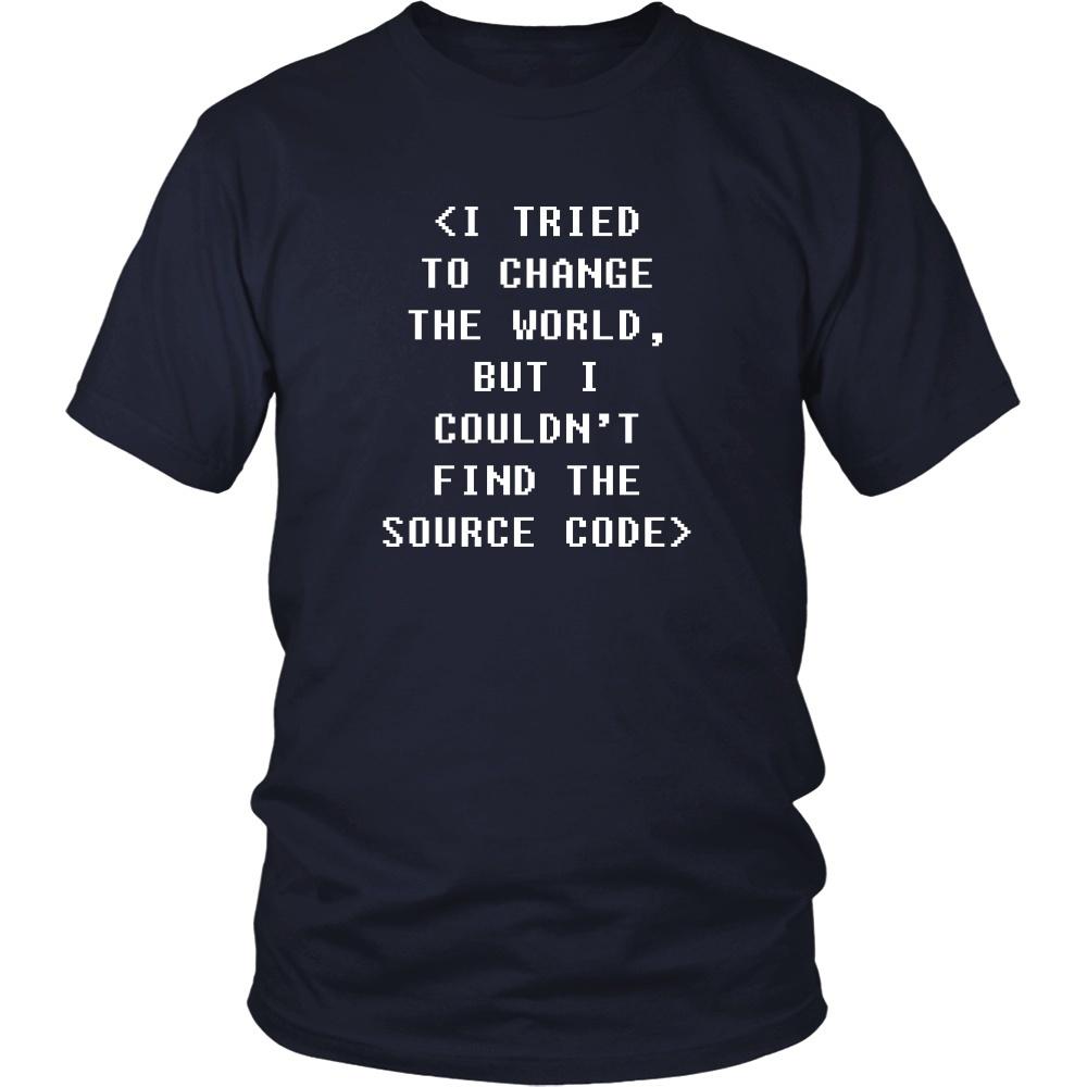 Programmers T Shirt - I tried to change the world, but I couldn't find the source code-T-shirt-Teelime | shirts-hoodies-mugs
