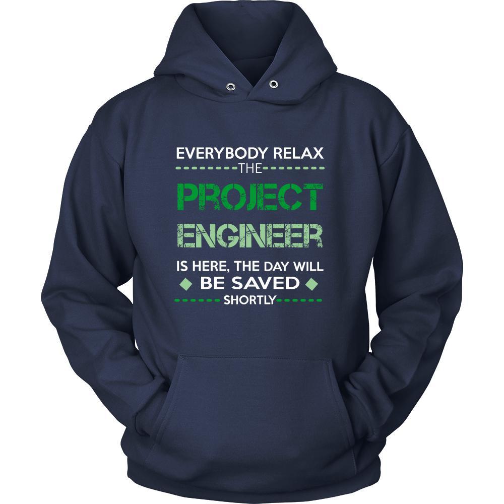 Project Engineer Shirt - Everyone relax the Project Engineer is here, the day will be save shortly - Profession Gift-T-shirt-Teelime | shirts-hoodies-mugs