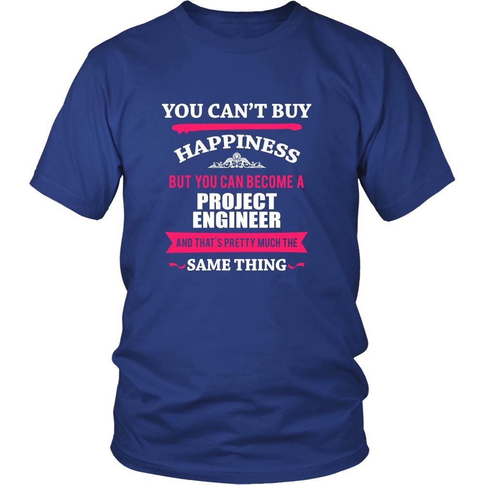 Project Engineer Shirt - You can't buy happiness but you can become a Project Engineer and that's pretty much the same thing Profession-T-shirt-Teelime | shirts-hoodies-mugs