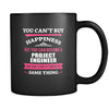 Project Engineer You can't buy happiness but you can become a Project Engineer and that's pretty much the same thing 11oz Black Mug-Drinkware-Teelime | shirts-hoodies-mugs
