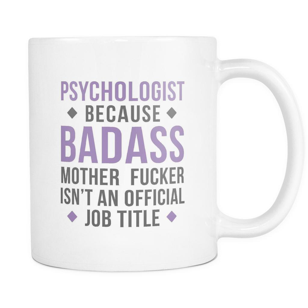 Psychologist coffee mug - Badass Psychologist-Drinkware-Teelime | shirts-hoodies-mugs