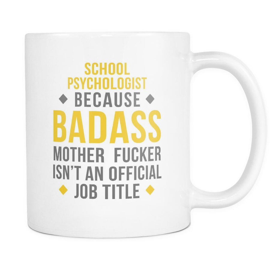 Psychologist Mug - Badass School Psychologist-Drinkware-Teelime | shirts-hoodies-mugs