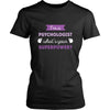 Psychologist Shirt - I'm a Psychologist, what's your superpower? - Profession Gift-T-shirt-Teelime | shirts-hoodies-mugs