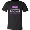 Psychologist Shirt - I'm a Psychologist, what's your superpower? - Profession Gift-T-shirt-Teelime | shirts-hoodies-mugs