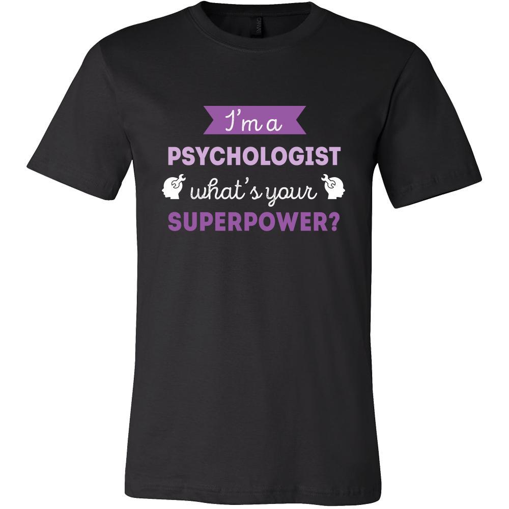 Psychologist Shirt - I'm a Psychologist, what's your superpower? - Profession Gift-T-shirt-Teelime | shirts-hoodies-mugs