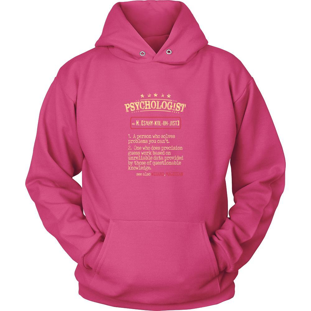 Psychologist Shirt - Psychologist a person who solves problems you can't. see also WIZARD, MAGICIAN Profession Gift-T-shirt-Teelime | shirts-hoodies-mugs