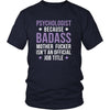 Psychologist Shirt - Psychologist because badass mother fucker isn't an official job title - Profession Gift-T-shirt-Teelime | shirts-hoodies-mugs