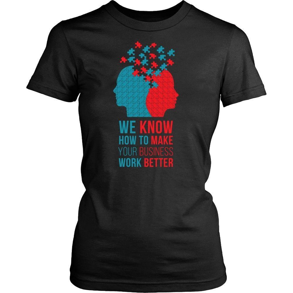 Psychologists T Shirt - We know how to make your business work better-T-shirt-Teelime | shirts-hoodies-mugs