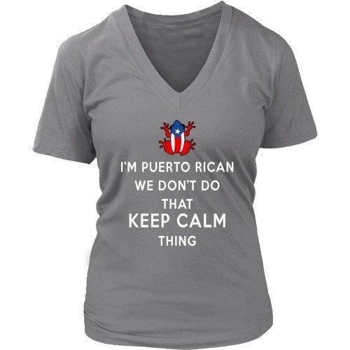 Puerto Rican T Shirt - I'm Puerto Rican We don't do that Keep Calm Thing-T-shirt-Teelime | shirts-hoodies-mugs