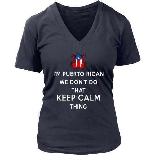 Puerto Rican T Shirt - I'm Puerto Rican We don't do that Keep Calm Thing-T-shirt-Teelime | shirts-hoodies-mugs
