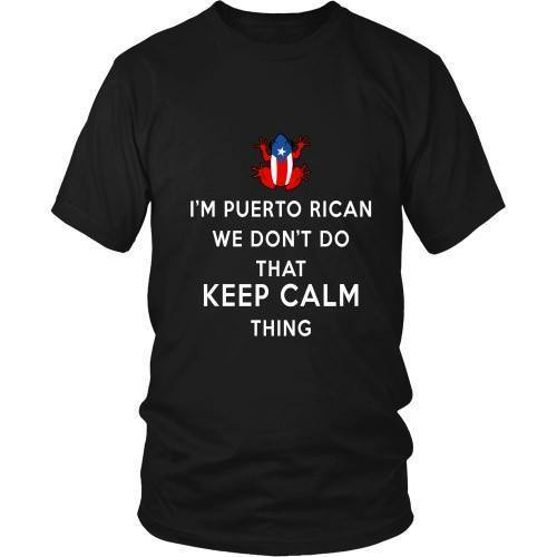 Puerto Rican T Shirt - I'm Puerto Rican We don't do that Keep Calm Thing-T-shirt-Teelime | shirts-hoodies-mugs
