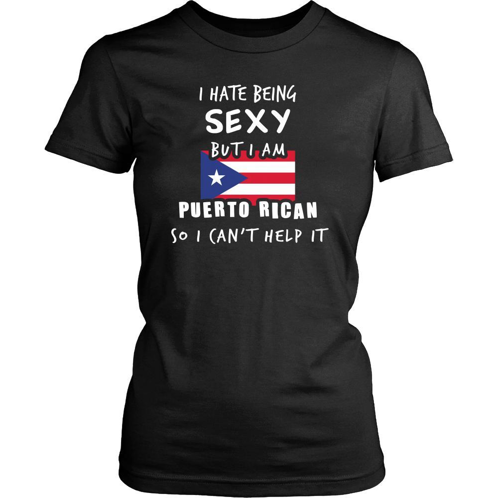 Puerto Rico Shirt - I hate being sexy, but I am Puerto Pican - Proud National Heritage Gift-T-shirt-Teelime | shirts-hoodies-mugs