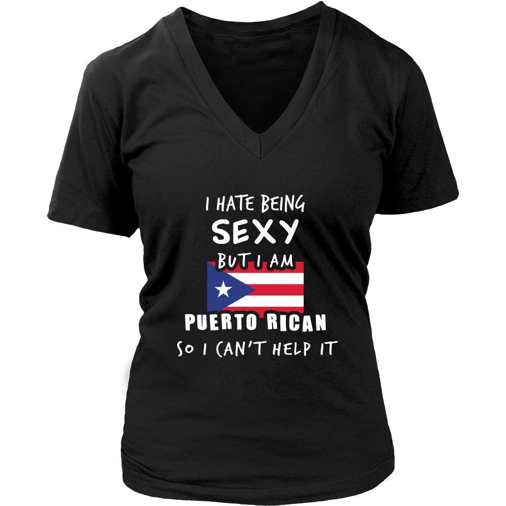 Puerto Rico Shirt I hate being sexy but I am Puerto Pican Proud N Teelime Unique t shirts
