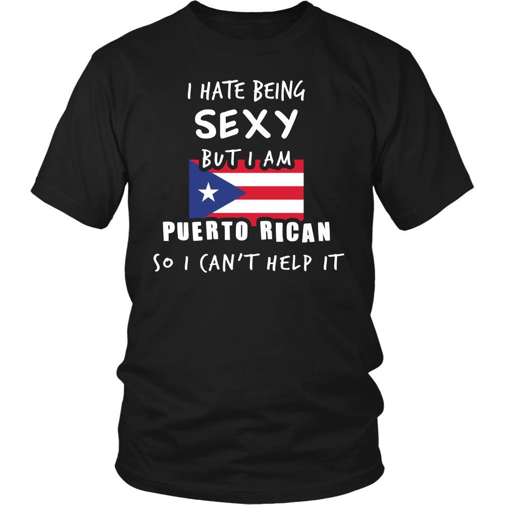 Puerto Rico Shirt - I hate being sexy, but I am Puerto Pican - Proud National Heritage Gift-T-shirt-Teelime | shirts-hoodies-mugs