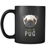Pug I love my Pug 11oz Black Mug-Drinkware-Teelime | shirts-hoodies-mugs