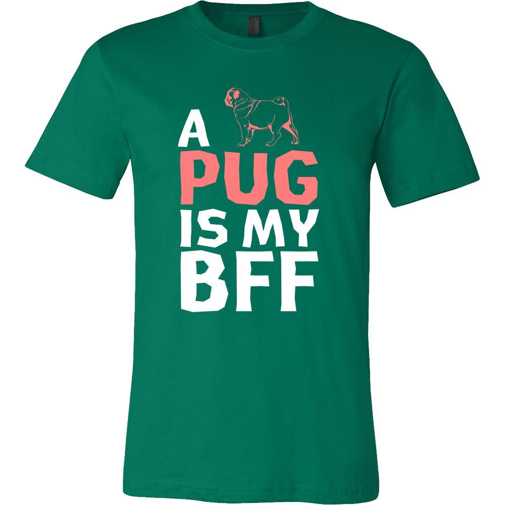 Pug Shirt - a Pug is my bff- Dog Lover Gift-T-shirt-Teelime | shirts-hoodies-mugs