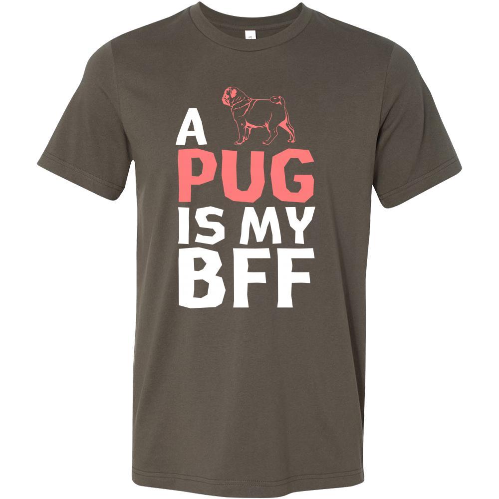 Pug Shirt - a Pug is my bff- Dog Lover Gift-T-shirt-Teelime | shirts-hoodies-mugs