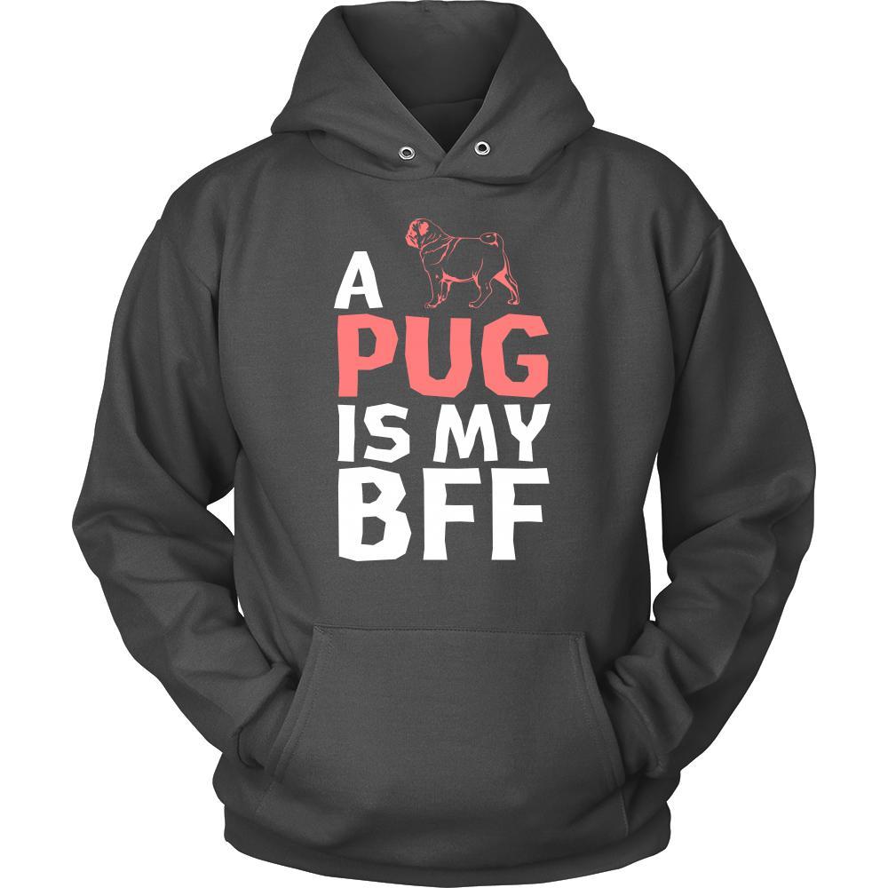 Pug Shirt - a Pug is my bff- Dog Lover Gift-T-shirt-Teelime | shirts-hoodies-mugs