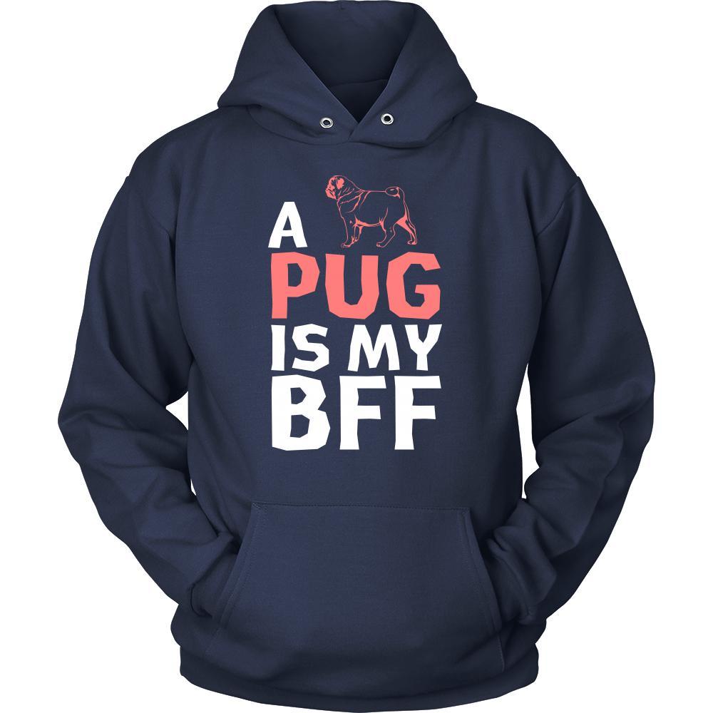 Pug Shirt - a Pug is my bff- Dog Lover Gift-T-shirt-Teelime | shirts-hoodies-mugs