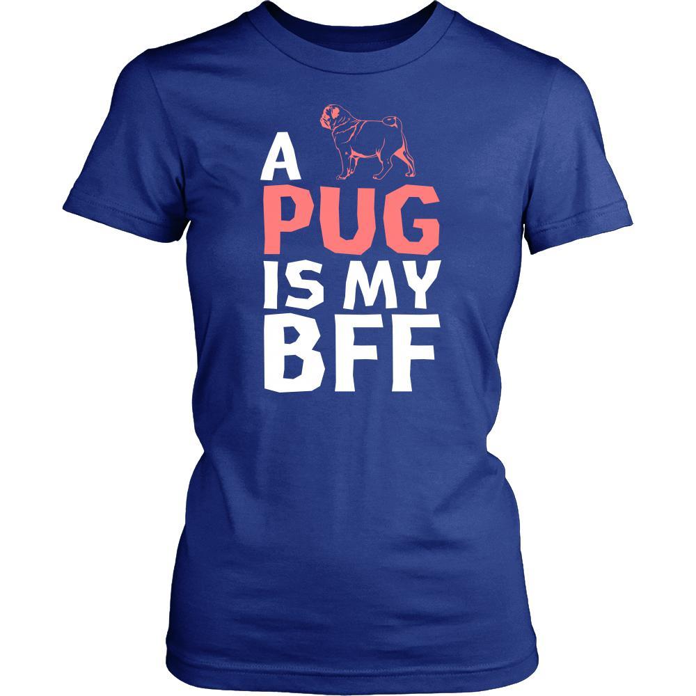 Pug Shirt - a Pug is my bff- Dog Lover Gift-T-shirt-Teelime | shirts-hoodies-mugs