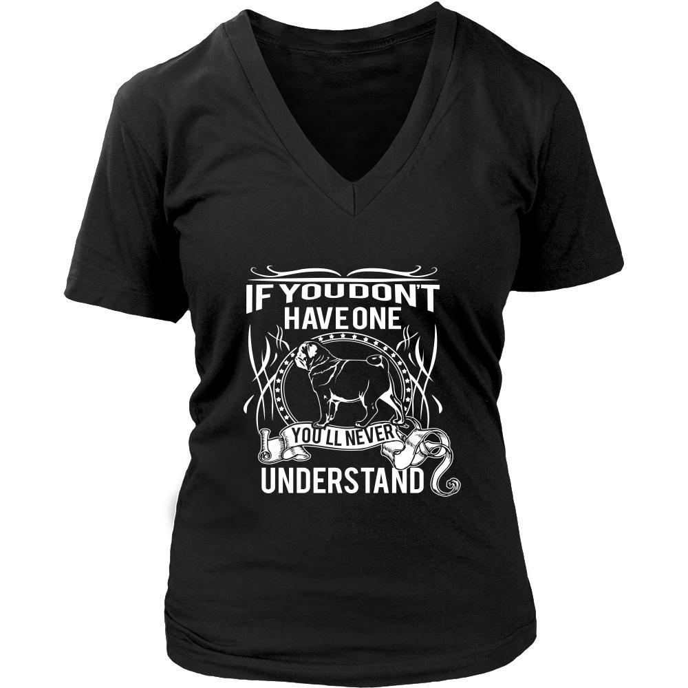 Pug Shirt - If you don't have one you'll never understand- Dog Lover Gift-T-shirt-Teelime | shirts-hoodies-mugs