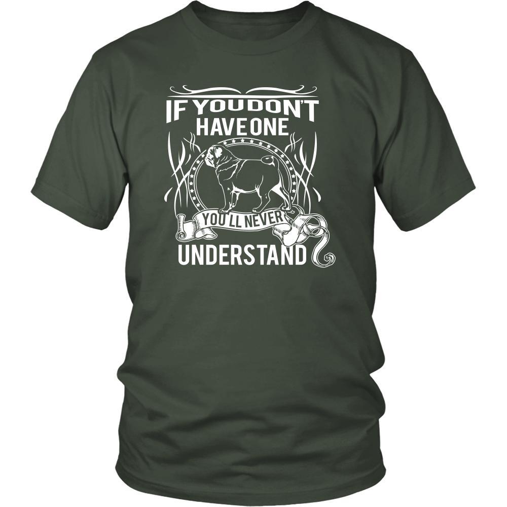 Pug Shirt - If you don't have one you'll never understand- Dog Lover Gift-T-shirt-Teelime | shirts-hoodies-mugs