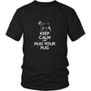 Pug Shirt - Keep Calm and Hug Your Pug- Dog Lover Gift-T-shirt-Teelime | shirts-hoodies-mugs