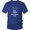 Pug Shirt - Keep Calm and Hug Your Pug- Dog Lover Gift-T-shirt-Teelime | shirts-hoodies-mugs