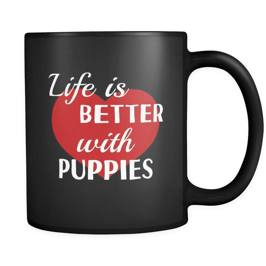 Puppies Life Is Better With A Puppies 11oz Black Mug-Drinkware-Teelime | shirts-hoodies-mugs