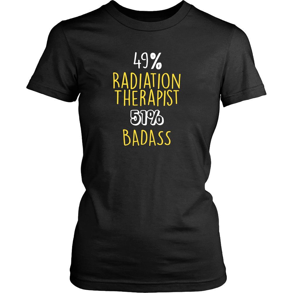 Radiation Therapist Shirt - 49% Radiation Therapist 51% Badass Profession-T-shirt-Teelime | shirts-hoodies-mugs