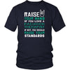 Radiation Therapist Shirt - Raise your hand if you love Radiation Therapist, if not raise your standards - Profession Gift-T-shirt-Teelime | shirts-hoodies-mugs