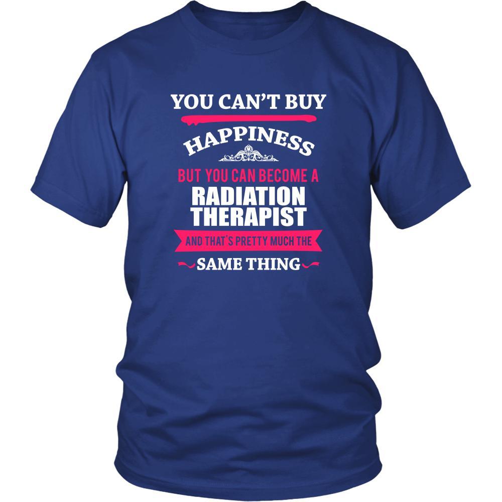 Radiation Therapist Shirt - You can't buy happiness but you can become a Radiation Therapist and that's pretty much the same thing Profession-T-shirt-Teelime | shirts-hoodies-mugs