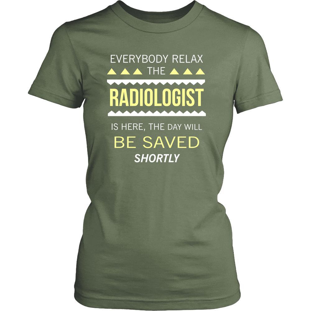 Radiologist Shirt - Everyone relax the Radiologist is here, the day will be save shortly - Profession Gift-T-shirt-Teelime | shirts-hoodies-mugs